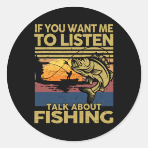 B Pap als je wilt dat ik luister over Vissen- Ronde Sticker