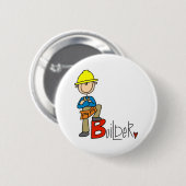 B staat voor Bouwer Ronde Button 5,7 Cm (Voorkant /achterkant)