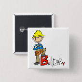 B staat voor Bouwer Vierkante Button 5,1 Cm (Voorkant /achterkant)