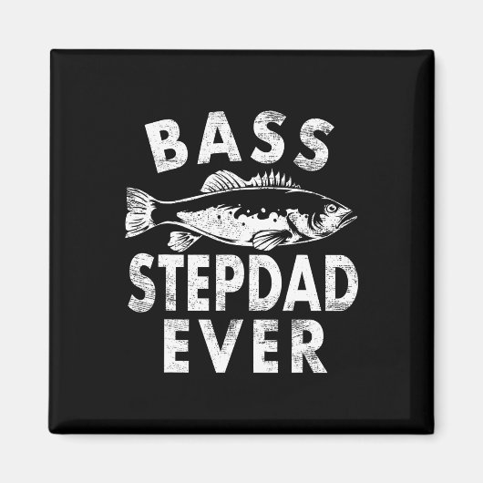 B Stepdad Ooit Gevist Geschenken Step-dad Vaderdag Magneet (Voorkant)