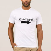 B-Tard T-shirt (Voorkant)