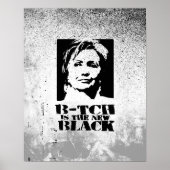 B-tch is de nieuwe zwarte poster (Voorkant)