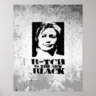 B-tch is de nieuwe zwarte poster