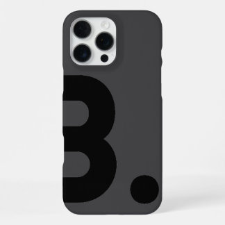 B. - Typografie Hoes iPhone 16 Pro Max Hoesje