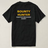 B&W&G Bounty Hunter Fugitive recovery agent T-shirt (Design achterkant)