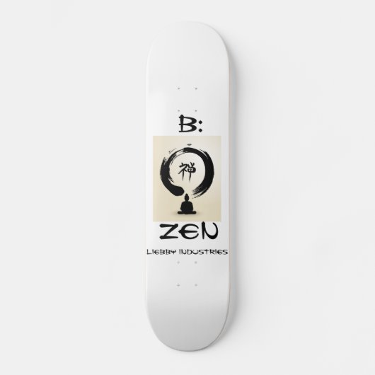 B: Zen Skateboard (Voorkant)
