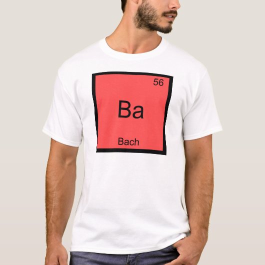 Ba - Bach Grappig Chemie Element Symbool T-Shirt (Voorkant)