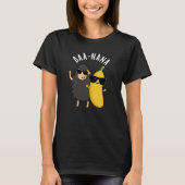 Baa-nana Grappige Banana Puns Donker BG T-shirt (Voorkant)