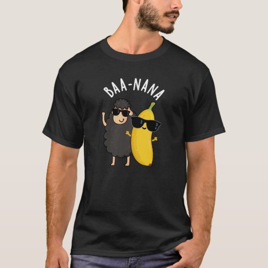 Baa-nana Grappige Banana Puns Donker BG T-shirt (Voorkant)