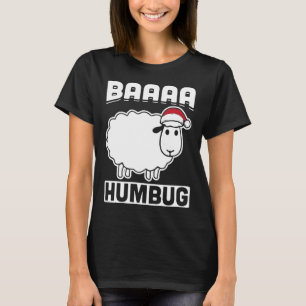 Baaaa Humbug Funny Sheep Anti Xmas Scrooge Grumpy T-shirt