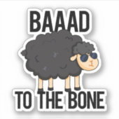 Baaad naar de zwarte schaap van het bot sticker (Voorkant)