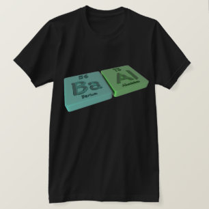 Baal als Ba Barium en Al Aluminium T-shirt