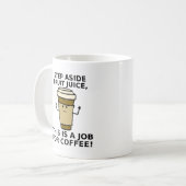 Baan voor koffie grappige mok (Voorkant links)