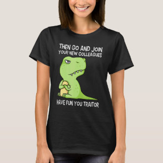 Baanwisseling Afscheid Collega Vertrek Afdeling T-shirt