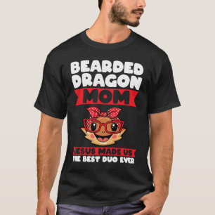 baard draak mam jesus maakte ons het beste duo ooi t-shirt