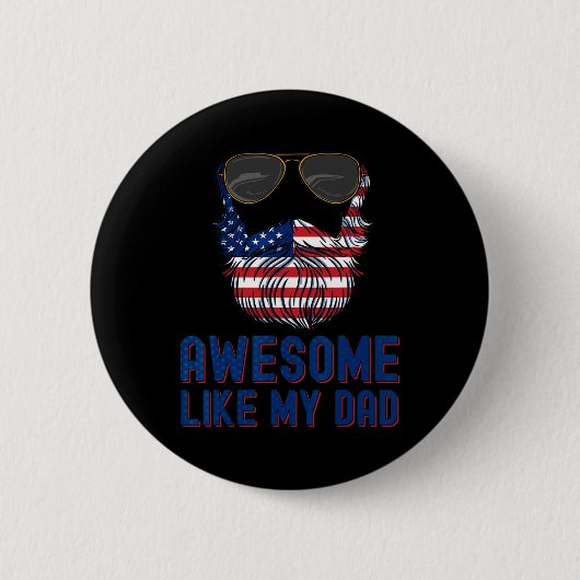 Baard Geweldige zoals mijn vader 4 juli Patriot Ronde Button 5,7 Cm (Voorkant)