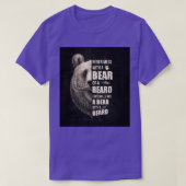  baard nooit met een Beer of een baard EE T-shirt (Design voorkant)