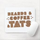 baarden en koffie en tat muismat (Met muis)