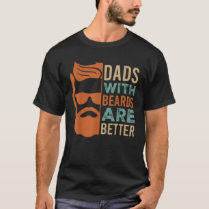 Baards Vaderdag Grappig Pap Cadeau Van Daught T-shirt