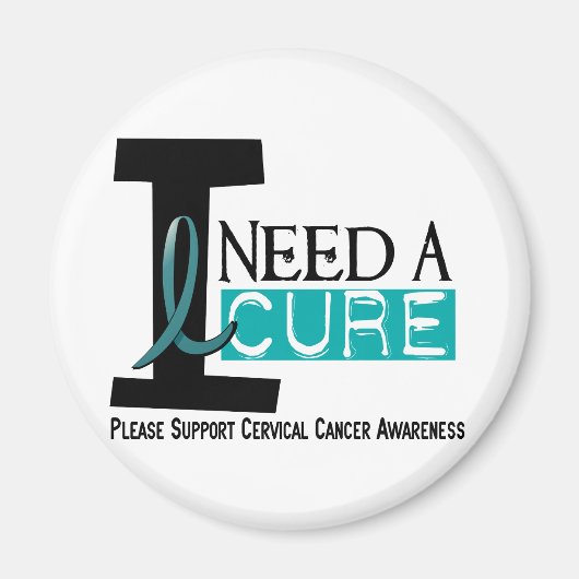 Baarmoederhalskanker I NEED A CURE 1 Magneet (Voorkant)