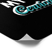 Baarmoederkanker die ik Blauwgroen en wit heb Draa Poster (Hoek)