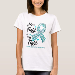 Baarmoederlijke kankerwaarschuwing Haar strijd is  T-shirt