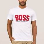 Baas als mijn vrouw er niet is t-shirt<br><div class="desc">Een grappig cadeau voor vrijgezellenfeesten,  jonggehuwden,  enz.</div>