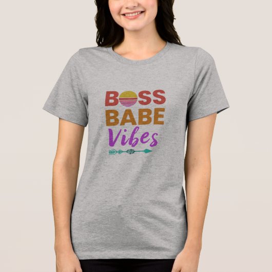 Baas Babe Vibes Empowering T-shirt (Voorkant)