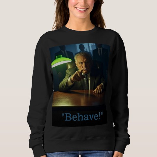 Baas gedraagt zich als vrouwen zwart sweatshirt (Voorkant)