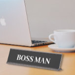 Baas Man Gift Funny Name Bord aanpassen Bureau Naambordje<br><div class="desc">Dit ontwerp is gemaakt met behulp van digitale kunst. Het kan in het gebied worden aangepast door de klik aan te passen en de naam, initialen of woorden aan te passen. U kunt de tekstkleur en de stijl ook veranderen of de tekst voor een slechts ontwerp van het afbeelding schrappen....</div>