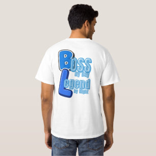 Baas overdag, legende 's nachts – Grappige Baas Ci T-shirt