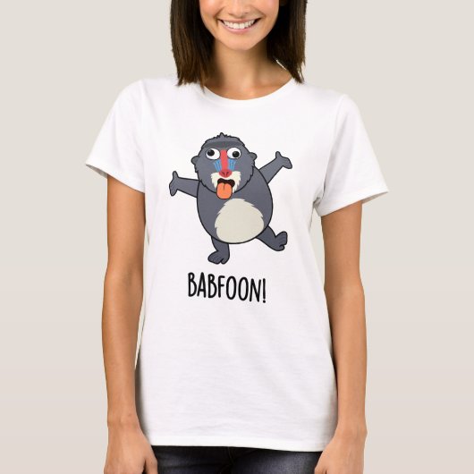 Bab-foon Funny Baffoon Baboon Pun T-shirt (Voorkant)