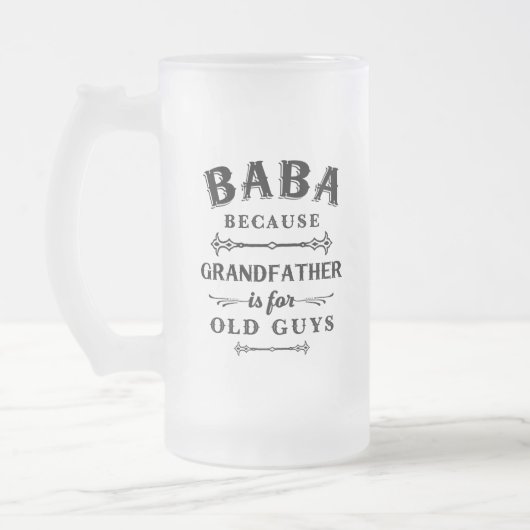 Baba | Funny Grandfather is voor oude jongens Matglas Bierpul (Links)