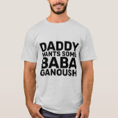 BABA GANOUSH DAD T-Shirts (Voorkant)