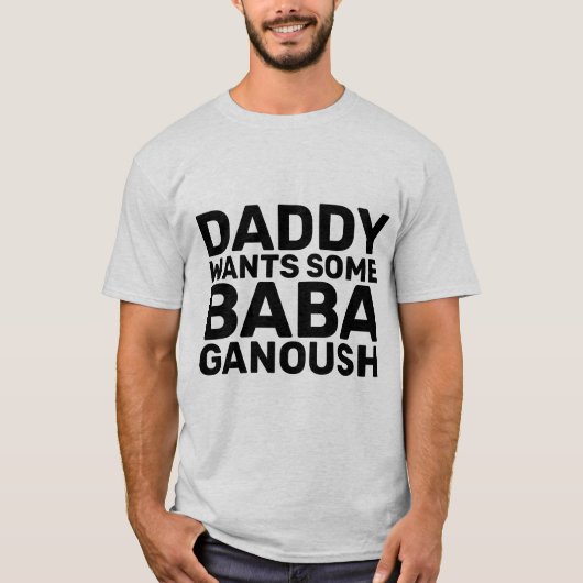 BABA GANOUSH DAD T-Shirts (Voorkant)
