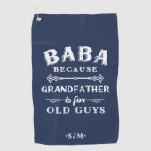 Baba | Grootvader is voor oude jongens Golfhanddoek (Voorkant)