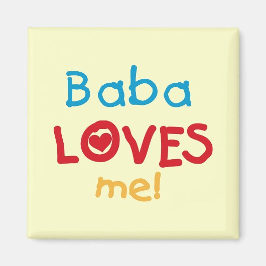 Baba Loves Me T-shirts en geschenken Magneet (Voorkant)