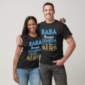 Baba omdat opa voor oude jongens grappige vaders i t-shirt (Unisex)