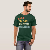 Baba The Man Myth Legend Fathers day gift T-shirt (Voorkant volledig)