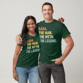 Baba The Man Myth Legend Fathers day gift T-shirt (Unisex)