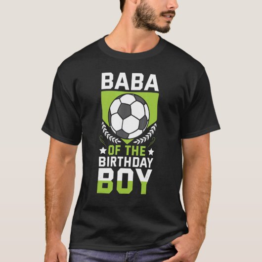Baba van de Verjaardagsjongen Voetballer Dagteam P T-shirt (Voorkant)
