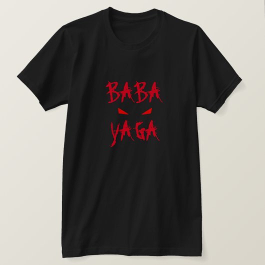 Baba Yaga Bogeyman Evil Eyes T-shirt (Design voorkant)