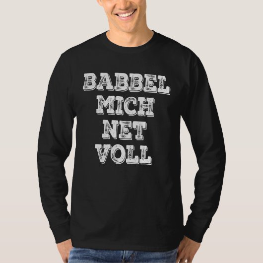 Babbel Mich Net Vollgruß Aus Hessen Frankfurt Fan T-shirt (Voorkant)