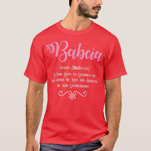 Babcia Definition Poolse oma T-shirt