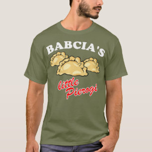 Babcias Little Pierogi Pools food Polska T-shirt
