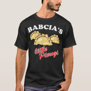 Babcias Little Pierogi Pools food Polska T-shirt