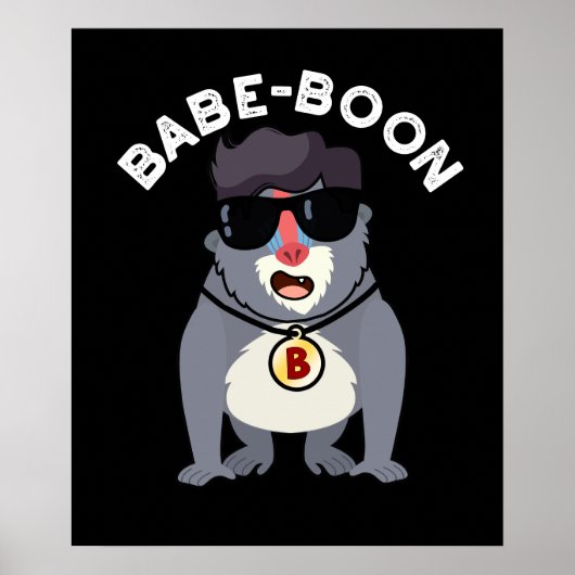 Babe-boon Funny Animal Monkey Baboon Pun Dark BG Poster (Voorkant)