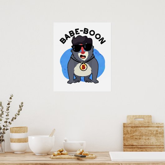 Babe-boon Funny Animal Monkey Baboon Pun Poster (Keuken)