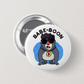 Babe-boon Funny Animal Monkey Baboon Pun Ronde Button 5,7 Cm (Voorkant /achterkant)