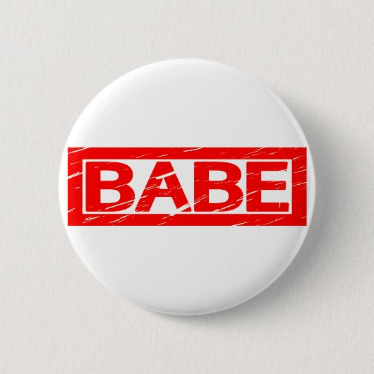 Babe Stamp Ronde Button 5,7 Cm (Voorkant)